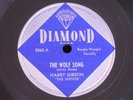 Harry the Hipster Gibson/The Wolf Song/78 rpm/Diamond 2065/NEW OLD STOCK*