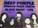 Deep Purple Woman From Tokyo  / Black Night (Live) Denmark 45 PS PUR112