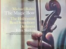 SP 8510 The Magic Bow / Michael Rabin / Slatkin / Hollywood Bowl Symphony Orc...