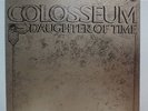 COLOSSEUM / DAUGHTER OF TIME, RARE 1st PRESS ORIG. JAPAN SWIRL VERTIGO LP EX+