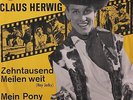 CLAUS HERWIG - D.Martin + R. Nelson Coverversion - Mein Pony und ich - Rio Bravo