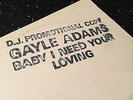 Gayle Adams Baby I Need Your Lovin' DJ PROMO WHITE LABEL MODERN MONSTER SOUND