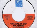 Barrons 45 Some Kind Of Fool / I'm So Lonely 1973 Funk NOS USA Alithia 6049