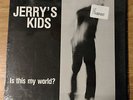 JERRY'S KIDS Is This My World LP 1st X-Claim NEAR MINT IN SHRINK  FREE SHIPPING