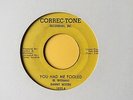 DANNY WOODS....YOU HAD ME FOOLED.....CORRECT-TONE ORIGINAL