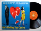 BOBBY BLAND ain't nothing you can do - EX/VG++ MONO DUKE DLP-78 soul blues funk