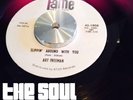 ART FREEMAN - SLIPPIN' AROUND WITH YOU - FAME - NORTHERN SOUL