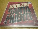 BROILERS - SANTA MUERTE Rotes Vinyl LP SIGNED / SIGNIERT