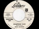 CLASSIC ROCKABILLY-EDDIE COCHRAN-LIBERTY 55203-SOMETHIN' ELSE/BOLL WEEVIL SONG-P