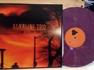 *NEW* Alkaline Trio COLORED VINYL Maybe Ill Catch Fire LP