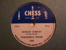 HARMONICA FRANK-HOWLIN 'TOMCAT/SHE'S DONE MOVED-CHESS 1494-BLUES 78