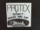 Protex - Don't ring me up (3-Track-7