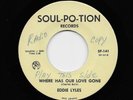 Eddie Lyles - Where Has Our Love Gone / Before The Next Teardrop Falls (Soul 45)