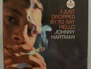 Johnny Hartman/I Just Dropped By To Say Hello/ABC Impulse /AS57/RVG/NM