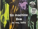 TIN MACHINE Live Oy Vey Baby 1992 DUTCH LP Minty  DAVID BOWIE Hunt & Tony SALES