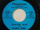 Northern soul record. Tainted love Gloria Jones.