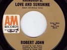 Northern Soul Original - Robert John - Raindrops Love And Sunshine -  Listen