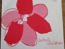 JOHNS CHILDREN - COME AND PLAY WITH ME IN THE GARDEN (PS) - TRACK