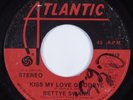 70s Soul 45 BETTY SWANN Kiss My Love Goodbye ATLANTIC HEAR