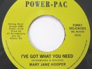Mary Jane Hooper-I've Got What You Need-Rare New Orleans Modern Soul/Funk 45-NM