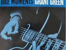 GRANT GREEN, IDLE MOMENTS, BLUE NOTE MONO 4154, FIRST ED. NEW YORK ADRESS, M-/EX