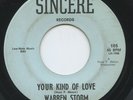 HEAR - Rare Swamp Pop 45 - Warren Storm - Your Kind Of Love - Sincere # 105