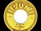 rockabilly 45 SUN 242 ROY ORBISON OOBY DOOBY/G0, GO, GO M-