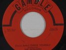 Northern Soul 45 - Intruders - (You'd Better) Check Yourself - Gamble - VG++ mp3