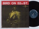 CHARLIE PARKER Bird On 52nd ST. JAZZ WORKSHOP LP