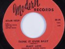 Northern/Deep Soul 45 MARY LOVE Think It Over Baby MODERN HEAR