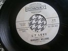 MARGARET WILLIAMS -  My Love  - DOWNEY 45s