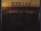 DELBERT & GLEN: Subject To Change LP Sealed (tiny corner bend) Rock & Pop