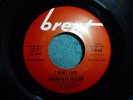 BRENTON WOOD i want love / sweet molly malone PROMO 45 BRENT NM 1967