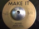 Danny Small - Minnie / Peace Sign - Make It - Rare Soul Funk - Hear