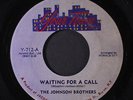 JOHNSON BROTHERS: All Of My Life / Waiting For A Call 45 (funky Crossover Soul,