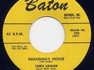 CHRIS KENNER - GRANDMA'S HOUSE / DON'T LET HER PIN THAT CHARGE ON ME on BATON M-
