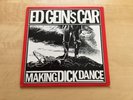 Ed Gein's Car Making Dick Dance 1985 Lp EGC 1201 Excellent Condition.