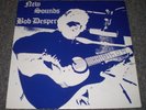 New Sounds Bob Desper ULTRA-RARE 1974 Private Northwest Folk Rose City Records