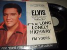 ELVIS PRESLEY : LONG LONELY HIGHWAY ORIGINAL 7