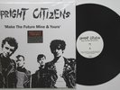 Upright Citizens - Make The Future Mine & Yours LP Bluttat H.O.A. Bottrop Punk