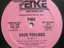 PIKE - GOOD FEELINGS (1982) PENKE RARE BOOGIE MODERN SOUL FUNK HOLY GRAIL 12