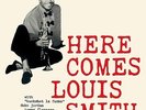 Louis Smith - Here Comes Louis Smith