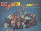 Schory, Music For Bang Baaroom and Harp 180g LP from the Michael Hobson Archives