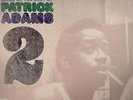 Patrick Adams - The Master Of The Masterpiece 2 - The Best Of Patrick Adams