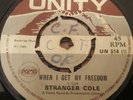 Stranger Cole When I Get My Freedom UK 7