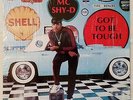 1987 - MC SHY-D - GOT TO BE TOUGH LP - LUKE SKYYWALKER ORIGINAL FIRST PRESSING