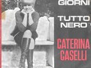 CATERINA CASELLI 45 TUTTO NERO(PAINT IT BLACK)+PS HOLLAND VERY RARE