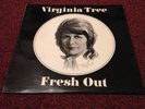 VIRGINIA TREE FRESH OUT ORIG PRIVATE PRESS UK ORIG LP THE GHOST SHIRLEY KENT