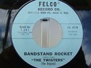 RARE TEXAS INSTRUMENTAL 45 - The Twisters - FELCO 301 - 