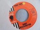 BABY WASHINGTON.YOUR FOOL/RUN MY HEART. SOUL.POPCORN